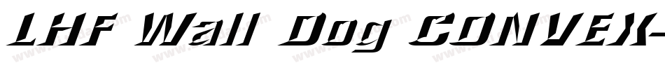 LHF Wall Dog CONVEX字体转换